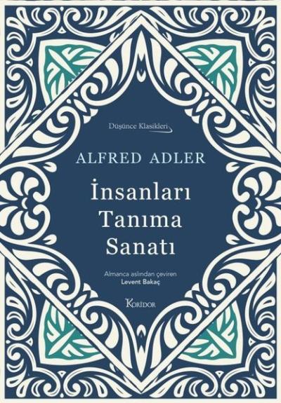 İnsanları Tanıma Sanatı - Düşünce Klasikleri - Bez Ciltli