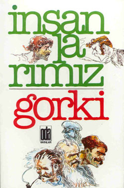 İnsanlarımız %28 indirimli Maksim Gorki