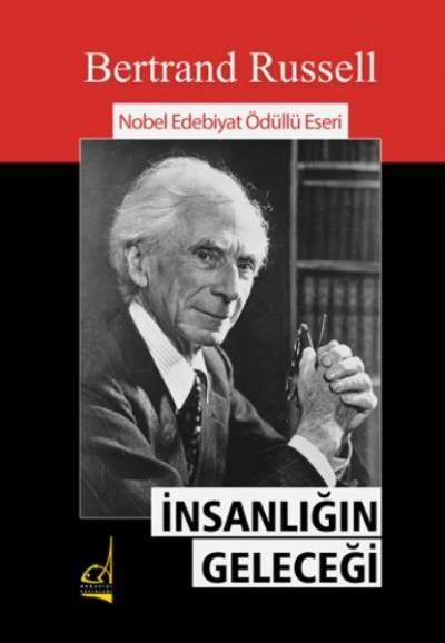 İnsanlığın Geleceği Bertrand Russell