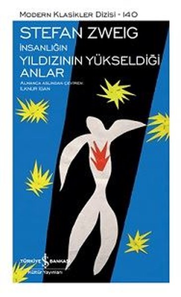 İnsanlığın Yıldızının Yükseldiği Anlar (Şömizli) (Ciltli) Stefan Zweig