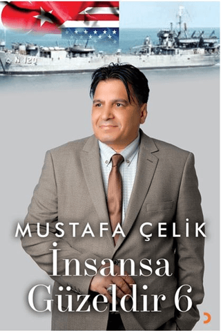 İnsansa Güzeldir - 6 Mustafa Çelik