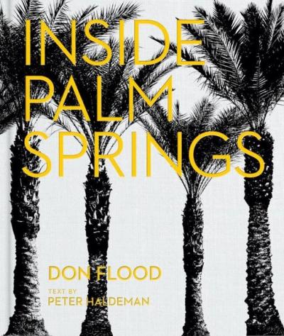 Inside Palm Springs (Ciltli)