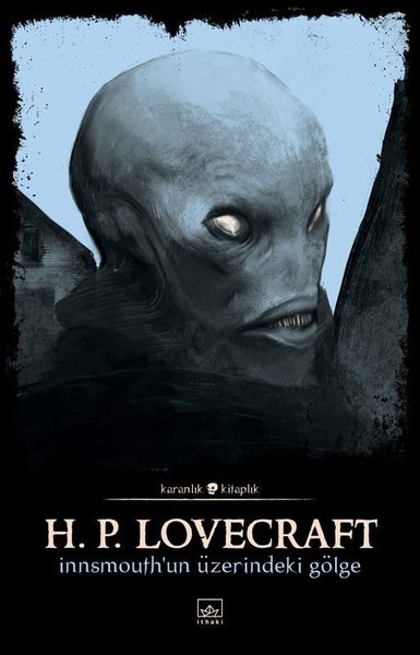 Innsmouth'un Üzerindeki Gölge H. P. Lovecraft