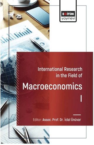 International Research in the Field of Macroeconomics I