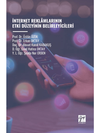 İnternet Reklamlarının Etki Düzeyinin Belirleyicileri