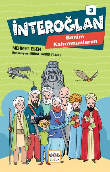 İnteroğlan 3 - Benim Kahramanlarım (Ciltli)