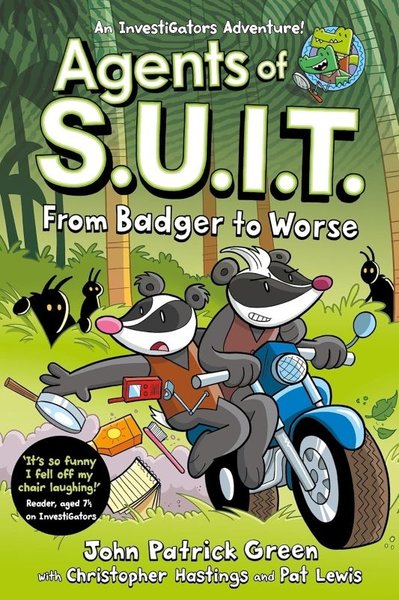 InvestiGators: Agents of S.U.I.T.: From Badger to Worse : 2 (Ciltli)