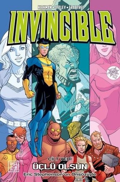 Invincible Cilt 7 - Üçlü Olsun Robert Kirkman