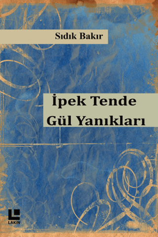 İpek Tende Gül Yanıkları