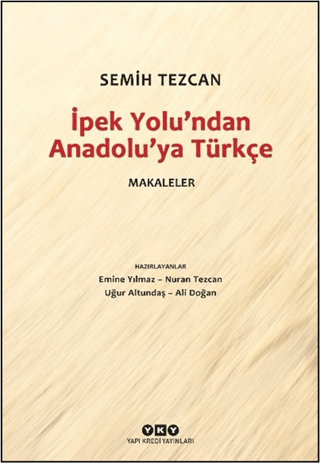 İpek Yolu'ndan Anadolu’ya Türkçe - Makaleler