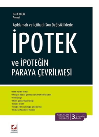 İpotek ve İpoteğin Paraya Çevrilmesi (Ciltli)