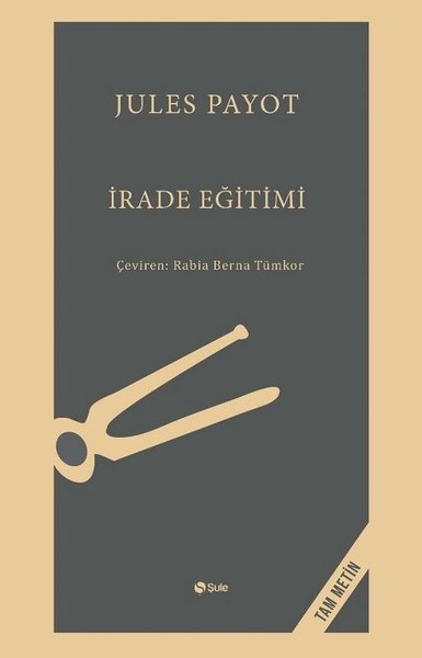 İrade Eğitimi Jules Payot