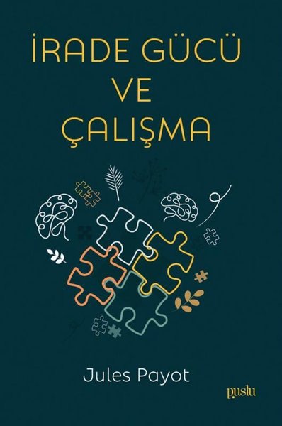 İrade Gücü ve Çalışma Jules Payot