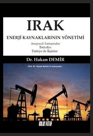 Irak Enerji Kaynaklarının Yönetimi