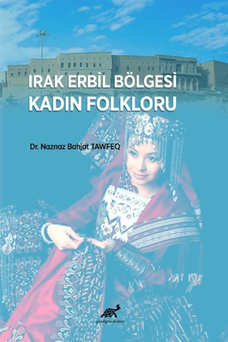Irak Erbil Bölgesi Kadın Folkloru