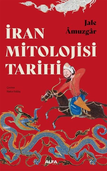 İran Mitolojisi Tarihi Jale Amuzgar