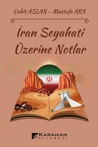 İran Seyahati Üzerine Notlar
