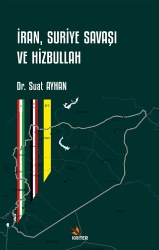 İran, Suriye Savaşı ve Hizbullah