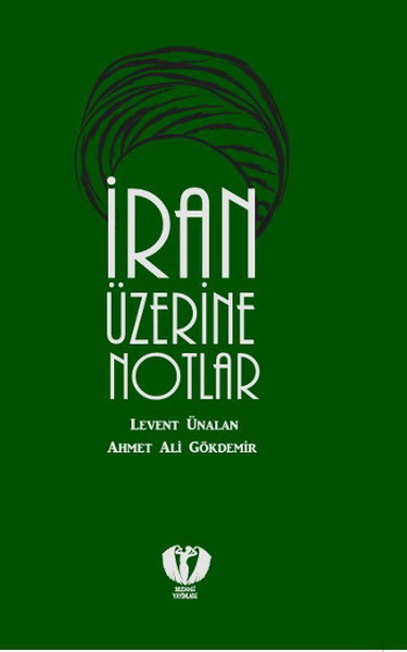 İran Üzerine Notlar
