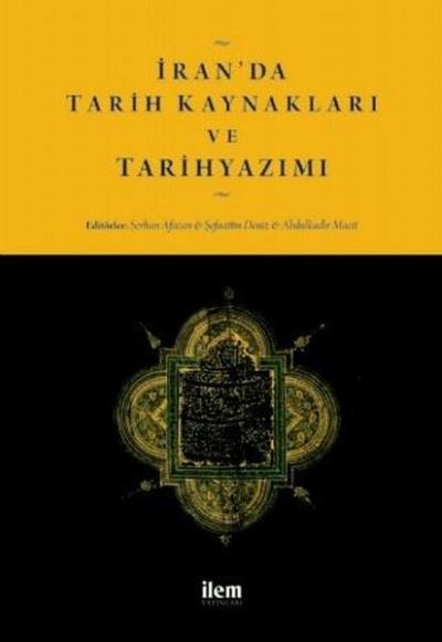 İran'da Tarih Kaynakları ve Tarihyazımı