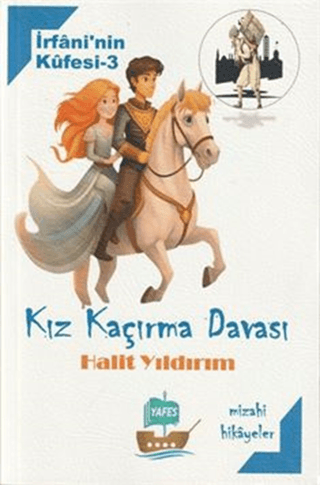 İrfani'nin Küfesi - 3 Kız Kaçırma Davası