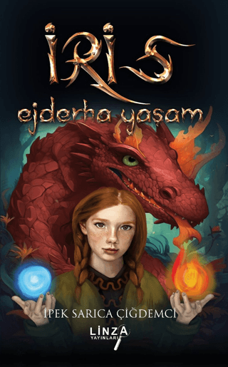İris - Ejderha Yaşam