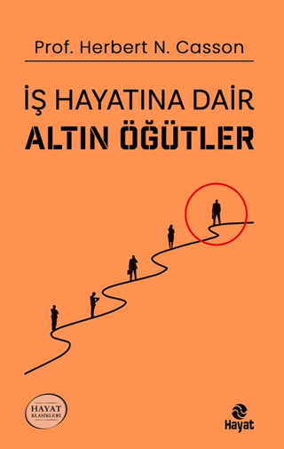 İş Hayatına Dair Altın Öğütler
