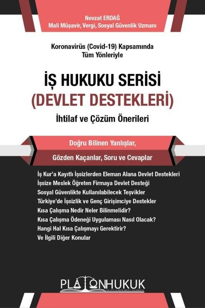 İş Hukuku Serisi Devlet Destekleri İhtilaf ve Çözüm Önerileri