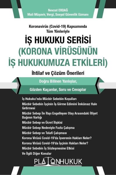İş Hukuku Serisi Korona Virüsünün İş Hukukumuza Etkileri İhtilaf ve Çözüm Önerileri