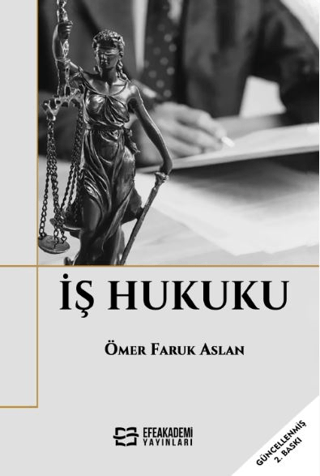 İş Hukuku Ömer Faruk Aslan