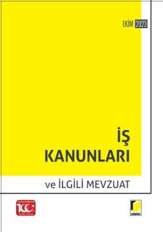 İş Kanunları ve İlgili Mevzuat (2023)