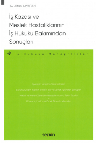 İş Kazası ve Meslek Hastalıklarının İş Hukuku Bakımından Sonuçları