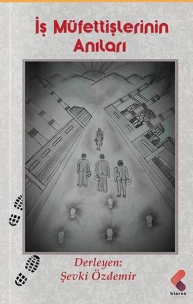 İş Müfettişlerinin Anıları Şevki Özdemir