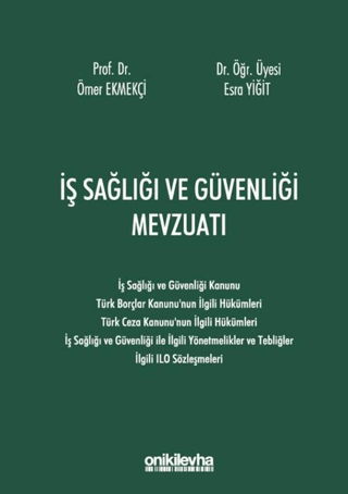 İş Sağlığı ve Güvenliği Mevzuatı (Ciltli)