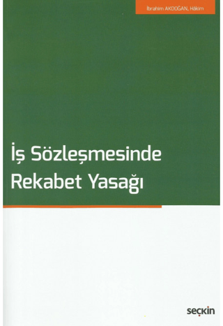 İş Sözleşmesinde Rekabet Yasağı