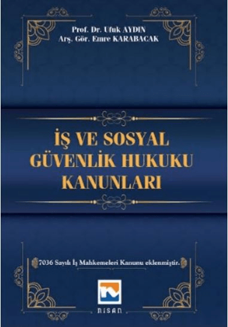 İş ve Sosyal Güvenlik Hukuku Kanunları (Ciltli)
