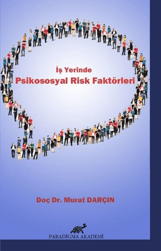 İş Yerinde Psikososyal Risk Faktörleri