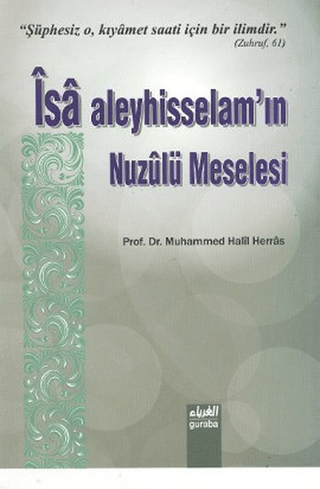 İsa Aleyhisselam’ın Nuzulü Meselesi