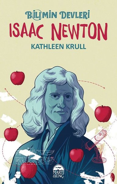 Isaac Newton - Bilimin Devleri Kathleen Krull