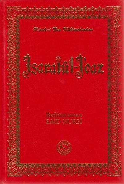 İşaratü'l - İcaz (Büyük Boy)