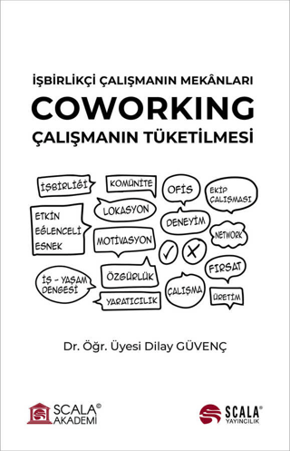 İşbirlikçi Çalışmanın Mekanları - Coworking