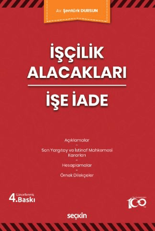 İşçilik Alacakları - İşe İade