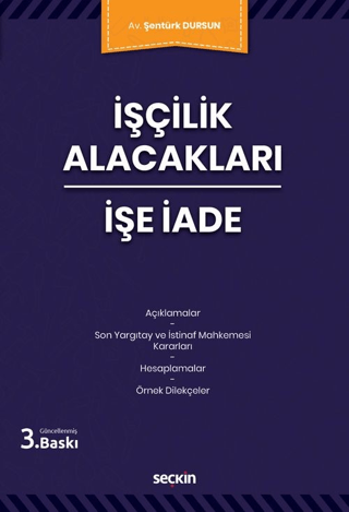 İşçilik Alacakları - İşe İade