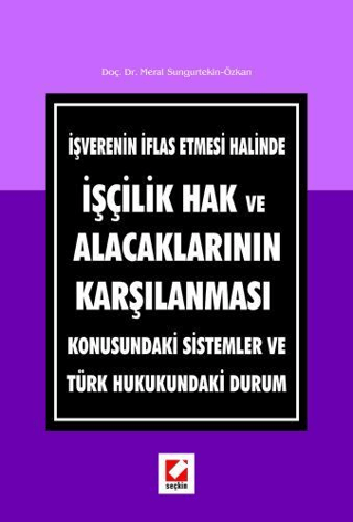 İşçilik Hak ve Alacaklarının Karşılanması