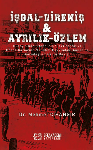 İşgal – Direniş & Ayrılık – Özlem