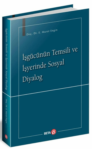İşgücünün Temsili ve İşyerinde Sosyal Diyalog