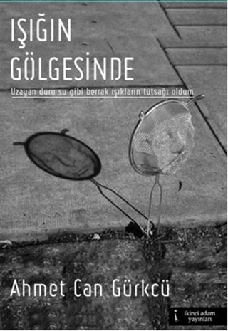 Işığın Gölgesinde