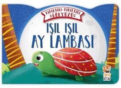 Işıl Işıl Ay Lambası - Kıpırtılı Pırıltılı Gökyüzü (Ciltli) Nermin Sağ