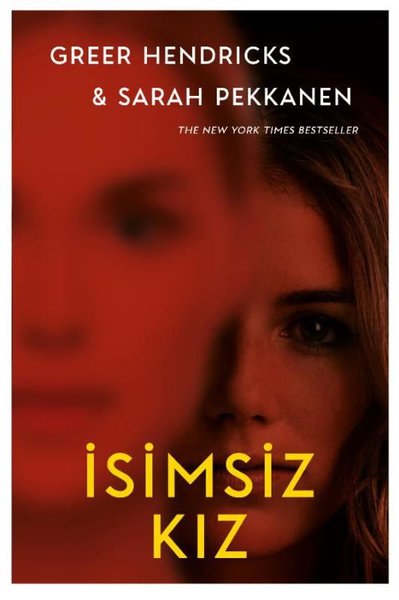 İsimsiz Kız (Ciltli) Greer Hendricks