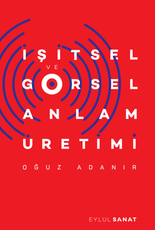 İşitsel ve Görsel Anlam Üretimi